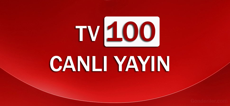 TV100 canlı yayın izle