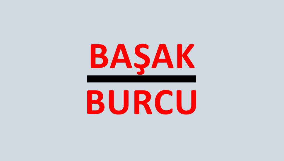 Başak Burcu Günlük Burç Yorumu