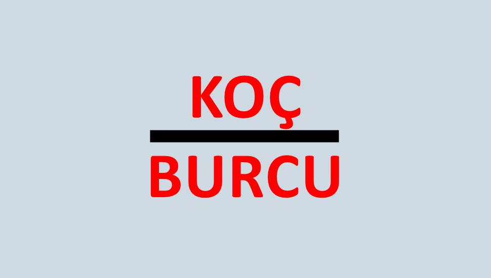 Koç Burcu Günlük Burç Yorumu